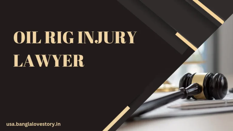 Oil Rig Injury Lawyer