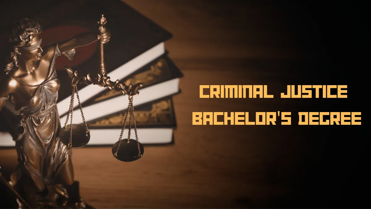 Accelerated Criminal Justice Bachelor's Degree Online